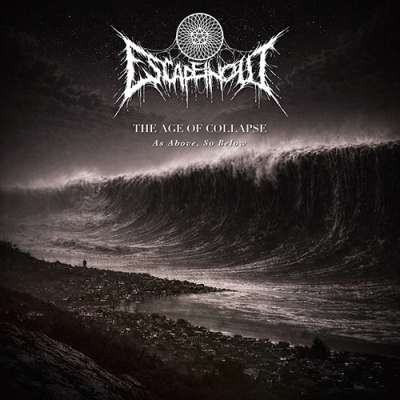 Escapeinout - The Age of Collapse As Above, So Below - 2026