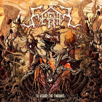 Feral - To Usurp The Thrones - 2024