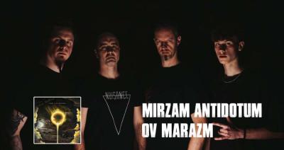 Mirzam Antidotum ov Marazmpresentan nuevo sencillo Kill Him de nuevo álbum ... There Is No Emptiness