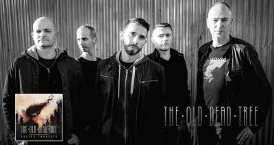 The Old Dead Tree presentan nuevo sencillo Unpredictable de nuevo álbum Second Thoughts