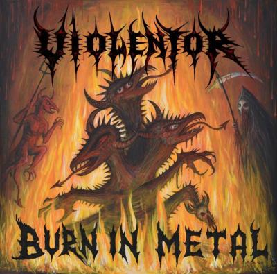 Violentor - Burn in Metal - 2024